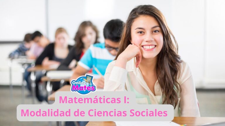 Matemáticas I: Modalidad de Ciencias Sociales